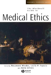 Cover The Blackwell Guide to Medical Ethics