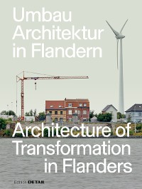 Cover Umbau-Architektur in Flandern / Architecture of Transformation in Flanders