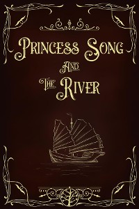 Cover Princess Song & the River