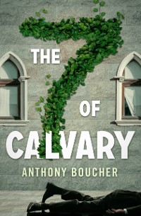 Cover Seven of Calvary