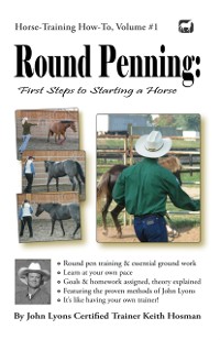 Cover Round Penning: First Steps to Starting a Horse