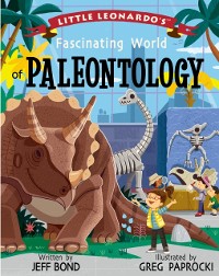 Cover Little Leonardo's Fascinating World of Paleontology