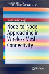 Cover Node-to-Node Approaching in Wireless Mesh Connectivity