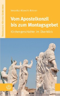 Cover Vom Apostelkonzil bis zum Montagsgebet