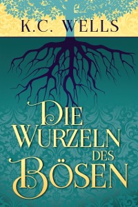 Cover Die Wurzeln des Bosen