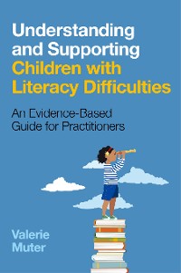 Cover Understanding and Supporting Children with Literacy Difficulties