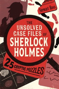 Cover The Unsolved Case Files of Sherlock Holmes