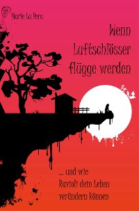 Cover Wenn Luftschlösser flügge werden