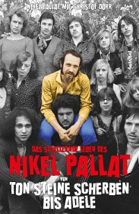 Cover Das schillernde Leben des Nikel Pallat