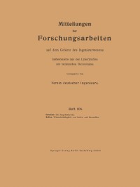 Cover Mitteilungen über Forschungsarbeiten auf dem Gebiete des Ingenieurwesens insbesondere aus den Laboratorien der technischen Hochschulen