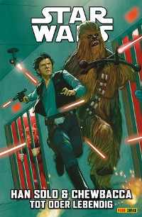 Cover Star Wars - Han Solo & Chewbacca - Tot oder lebendig