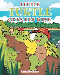 Cover Little Turtle Gets His Wish