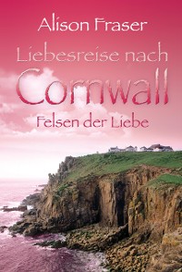 Cover Felsen der Liebe