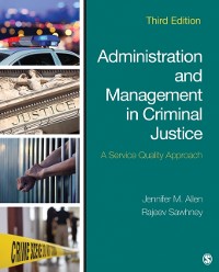 Cover Administration and Management in Criminal Justice : A Service Quality Approach