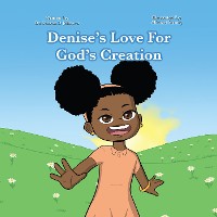 Cover Denise's Love for God's Creation