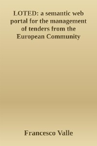 Cover LOTED: a semantic web portal for the management of tenders from the European Community
