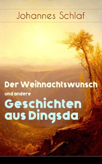 Cover Der Weihnachtswunsch und andere Geschichten aus Dingsda