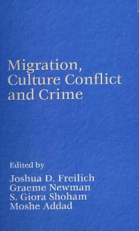 Cover Migration, Culture Conflict and Crime