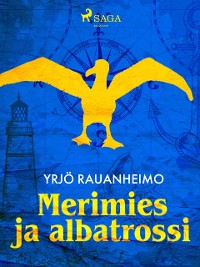 Cover Merimies ja albatrossi