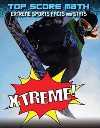 Cover Xtreme! Extreme Sports Facts and Stats