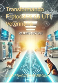 Cover Transformando Protocolos Da Uti Veterinária