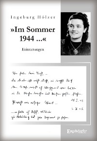 Cover »Im Sommer 1944 war ich gerade 20 Jahre alt ...«. Aus dem Tagebuch einer jungen Frau
