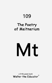 Cover The Poetry of Meitnerium