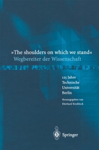 Cover “The shoulders on which we stand”-Wegbereiter der Wissenschaft