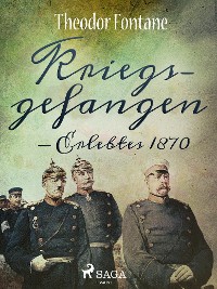 Cover Kriegsgefangen - Erlebtes 1870
