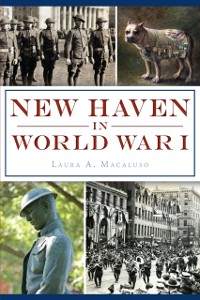 Cover New Haven in World War I