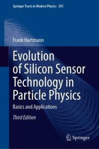 Cover Evolution of Silicon Sensor Technology in Particle Physics