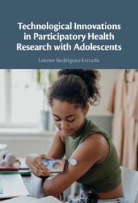 Cover Technological Innovations in Participatory Health Research with Adolescents