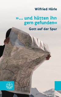 Cover »... und hätten ihn gern gefunden«