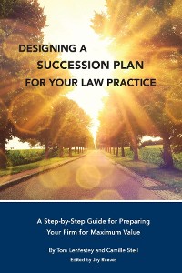Cover Designing a  Succession Plan  for Your Law Practice