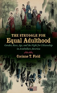 Cover The Struggle for Equal Adulthood