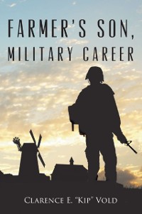 Cover Farmer's Son, Military Career