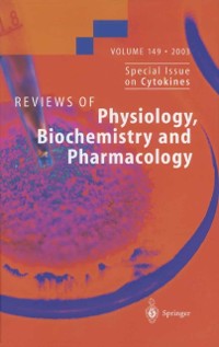 Cover Reviews of Physiology, Biochemistry and Pharmacology 149