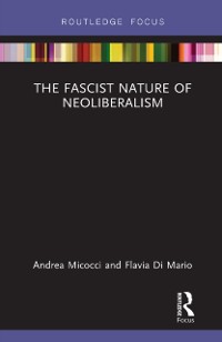 Cover Fascist Nature of Neoliberalism