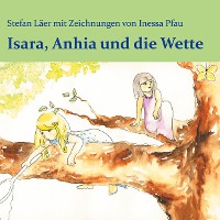 Cover Isara, Anhia und die Wette