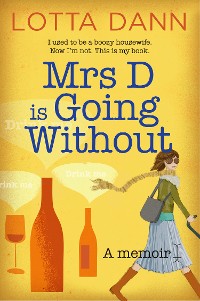Cover Mrs D is Going Without