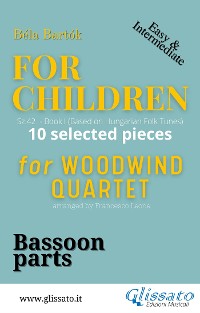 Cover Bassoon part of "For Children" by Bartók for Woodwind Quartet