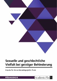 Cover Sexuelle und geschlechtliche Vielfalt bei geistiger Behinderung