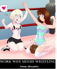 Cover Work Wife Mixed Wrestling