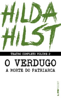 Cover Teatro completo volume 2: O verdugo seguido de A morte do patriarca