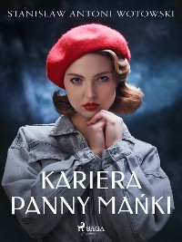Cover Kariera panny Mańki