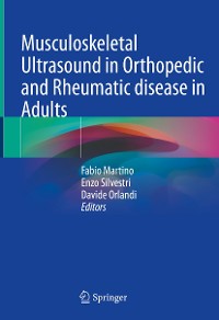 Cover Musculoskeletal Ultrasound in Orthopedic and Rheumatic disease in Adults