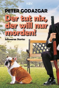 Cover Der tut nix, der will nur morden!