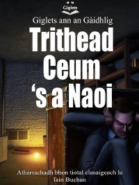 Cover Giglets ann an Gaidhlig Trithead Ceum 's a Naoi