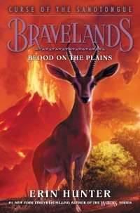 Cover Bravelands: Curse of the Sandtongue #3: Blood on the Plains