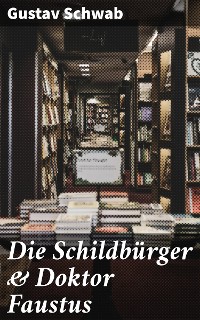Cover Die Schildbürger & Doktor Faustus